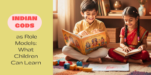 Indian Gods as Role Models: What Children Can Learn