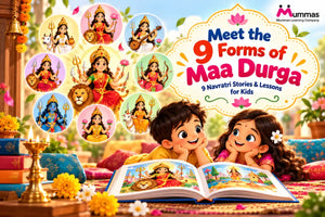 Meet the 9 Forms of Maa Durga: 9 Navratri Stories & Lessons for Kids
