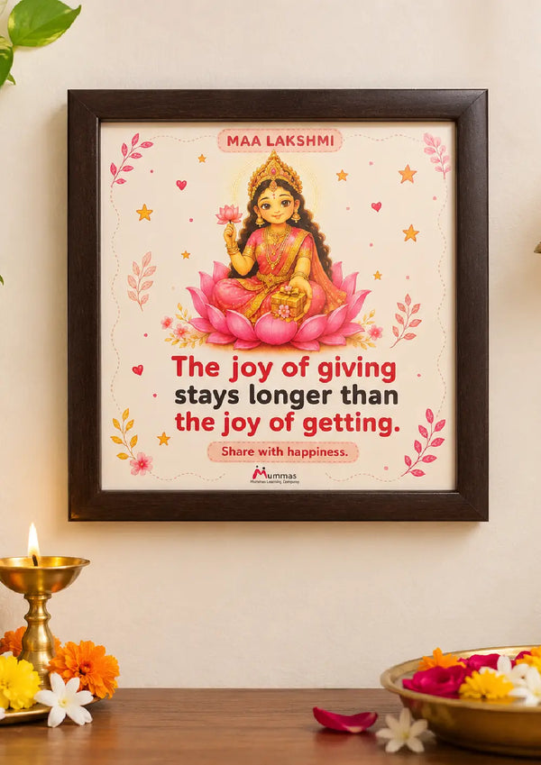 Maa Laxmi The Joy Of Giving Stays Longer Than The Joy of Getting Photo Frame - 8X8 Inches