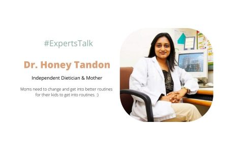 Real Life Tips From Dietician Mumma – Dr. Honey Tandon #ExpertsTalk