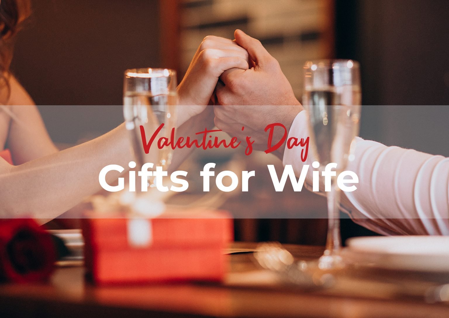 valentines day gifts for wife