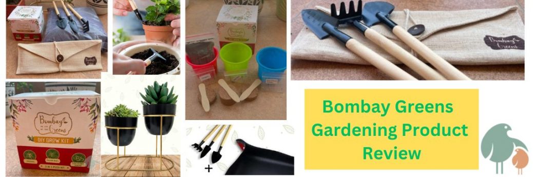 Bombay Greens Gardening Product Review