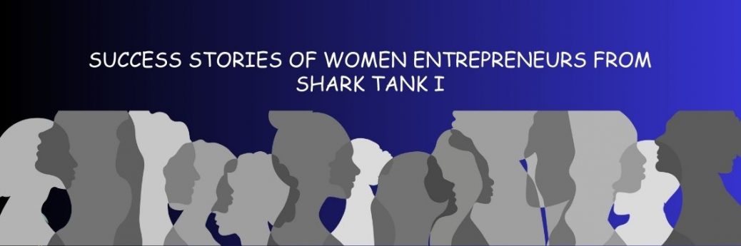 Success Stories Of Women Entrepreneurs