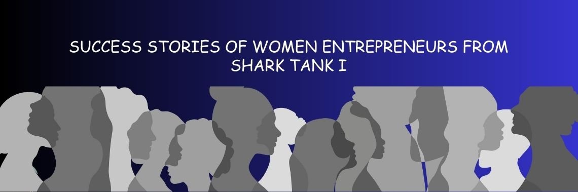 Success Stories Of Women Entrepreneurs