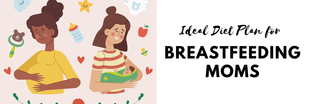 Ideal_Diet_Plan_for_Breastfeeding_Moms